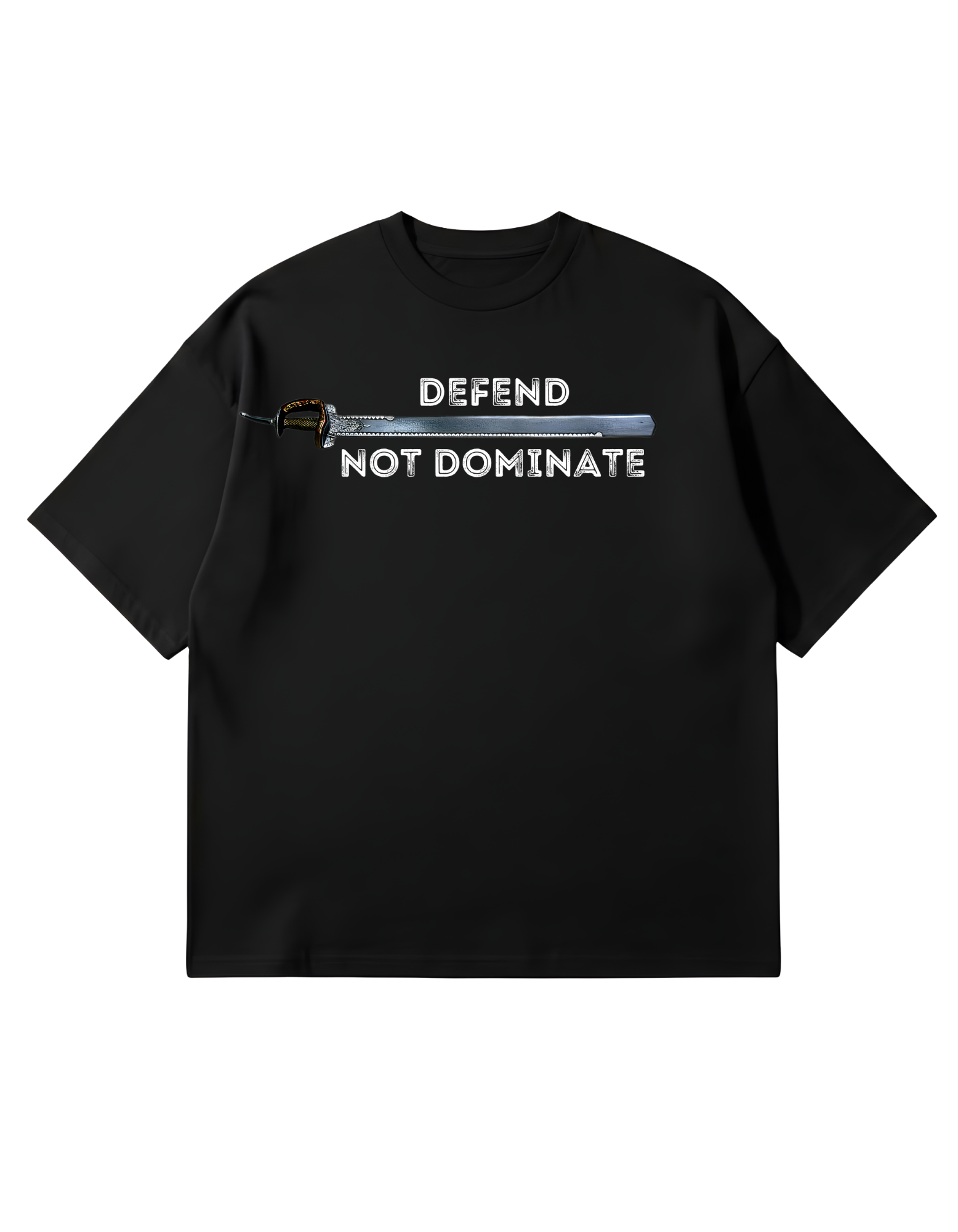 Black t-shirt with a sword graphic and text 'DEFEND NOT DOMINATE' on a white background